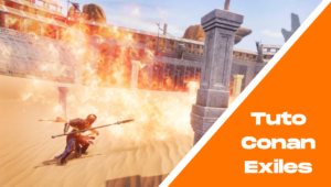 Tuto Conan Exiles - Comment fabriquer des explosifs