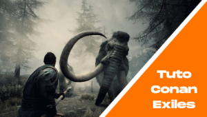 Tuto Conan Exiles - La viande exquise, exotique et savoureuse