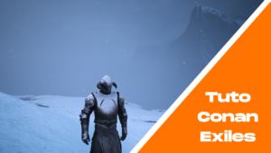 Tuto Conan Exiles - Où trouver de la glace noire, et à quoi sert-elle ?
