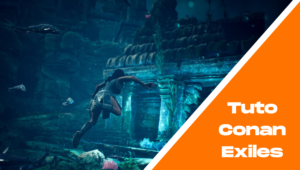 Tuto Conan Exiles – La Cité engloutie : aptitudes, recettes, potions, armes lémuriennes et de Dagon