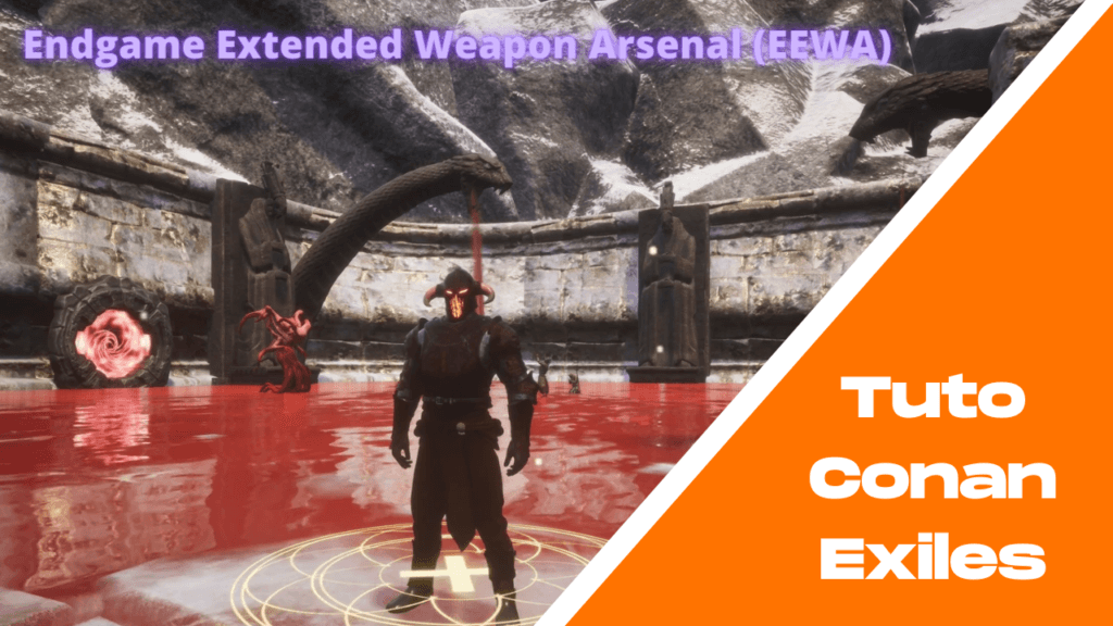 Tuto Conan Exiles EEWA mana, auras, sorcellerie, ascension